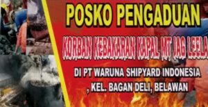 Kepedulian Wartawan Belawan Bentuk Posko Pengaduan Korban Kebakaran Tanker MT Jag Leela