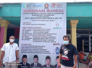 Vaksinasi Massal DPC Partai Gerindra Kabupaten Tangerang Dalam Rangka HUT RI yang ke – 76