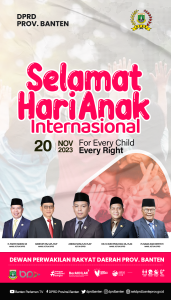 DPRD PROVINSI BANTEN MENGUCAPKAN SELAMAT HARI ANAK NASIONAL 20 November 2023