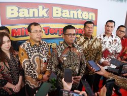 Terus Tumbuh Positif dan Didukung Pemda, Gubernur Banten Optimis Bank Banten Semakin Kuat