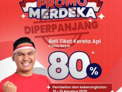 Kabar Gembira! Promo Merdeka Cuma Bayar 80% Diperpanjang Periode 21-31 Agustus 2025