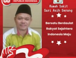 Rumah Sakit Sari Asih Serang Mengucapkan Dirgahayu Kemerdekaan RI Ke-80