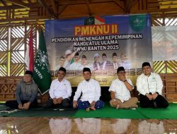 PWNU Banten Gelar PMKNU Angkatan II, Fokus Perkuat Kaderisasi NU Internal