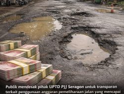 UPTD PJJ Seragon Disorot, Anggaran Pemeliharaan Jalan Miliaran Rupiah Tapi Jalan Rusak